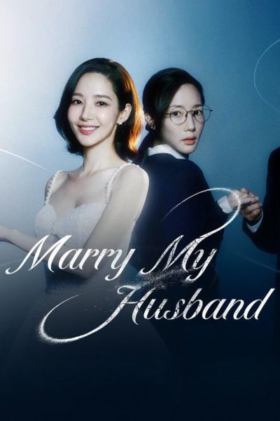 Marry My Husband (2024) Episode 13